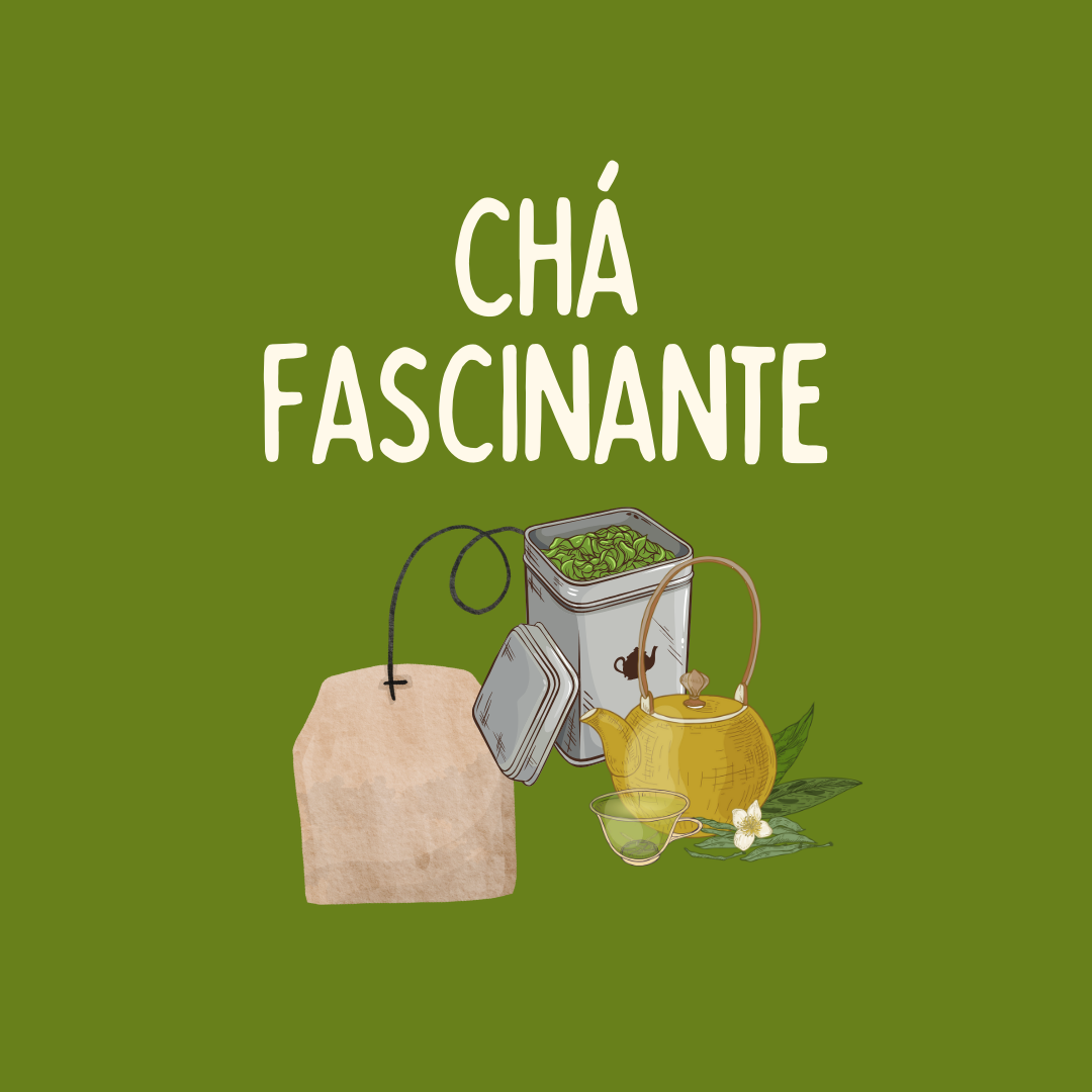 Chá Fascinante