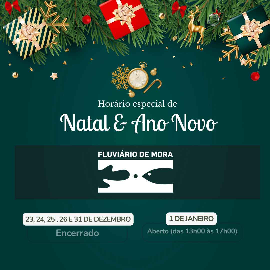 Fluviario de Mora Horario especial de Natal